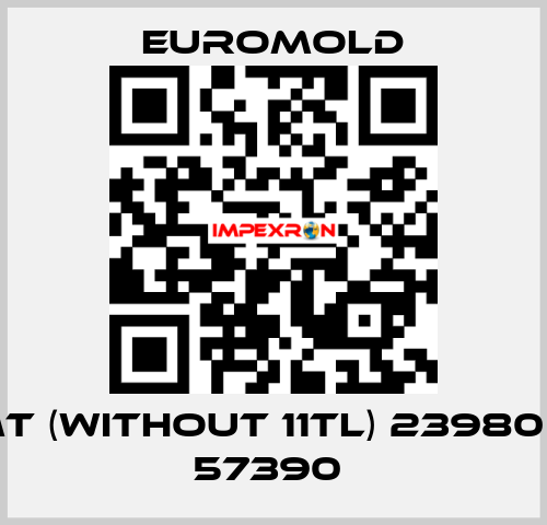KIT MT (WITHOUT 11TL) 23980  for 57390  EUROMOLD