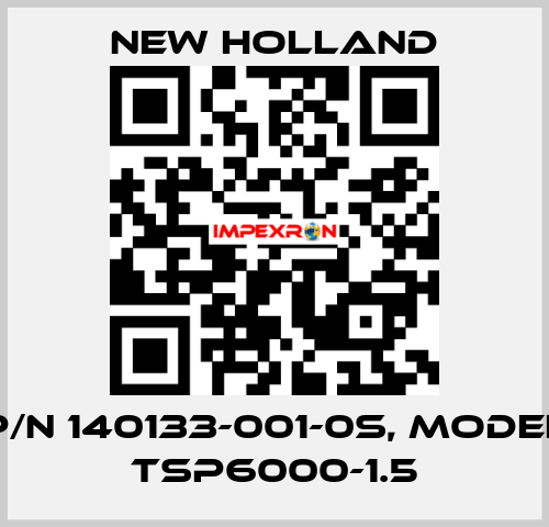 p/n 140133-001-0S, model TSP6000-1.5 New Holland