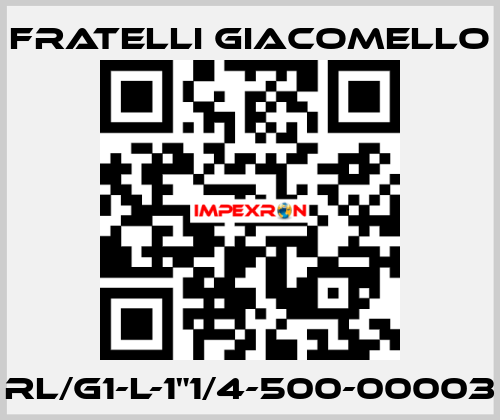 RL/G1-L-1"1/4-500-00003 Fratelli Giacomello