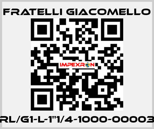 RL/G1-L-1"1/4-1000-00003 Fratelli Giacomello