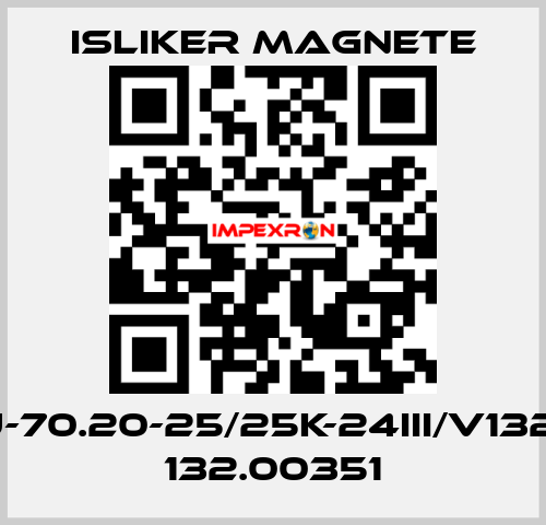 GIU-70.20-25/25K-24III/V1322 / 132.00351 ISLIKER MAGNETE