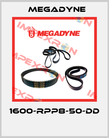 1600-RPP8-50-DD  Megadyne