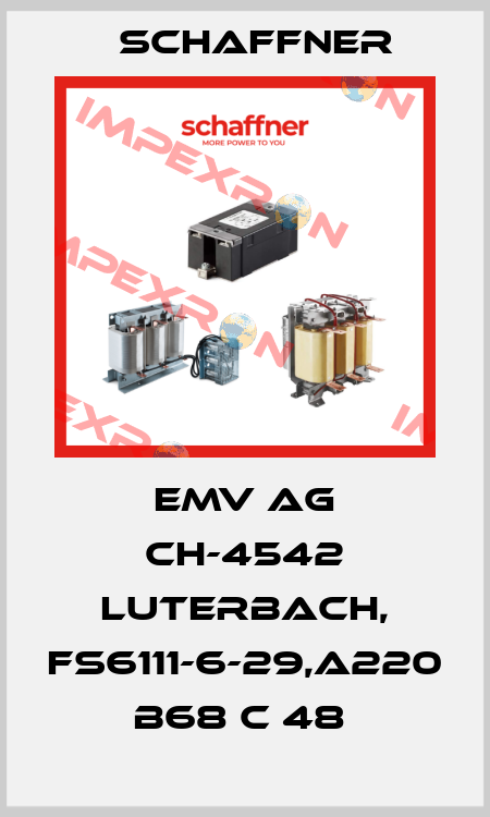 EMV AG CH-4542 Luterbach, FS6111-6-29,A220 B68 C 48  Schaffner