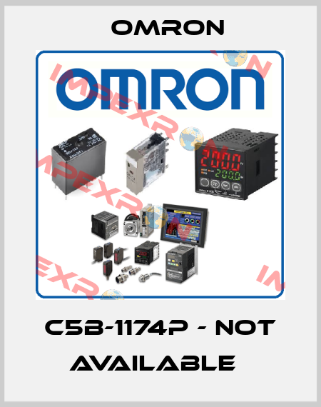 C5B-1174P - not available   Omron