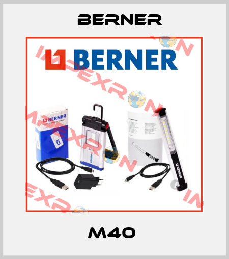 M40  Berner