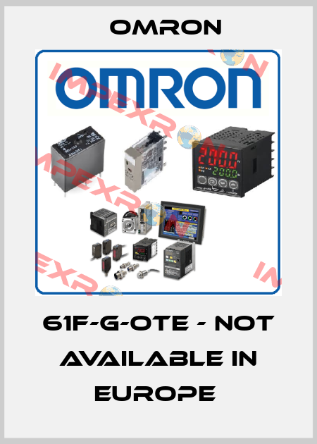 61F-G-OTE - not available in Europe  Omron