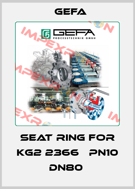 Seat ring for KG2 2366В PN10 DN80  Gefa