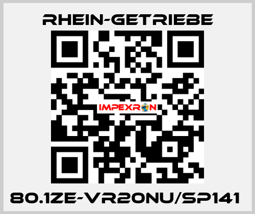 80.1ZE-VR20NU/SP141  Rhein-Getriebe