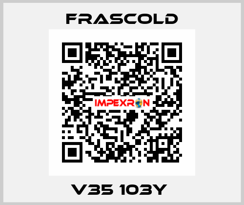 V35 103Y  Frascold