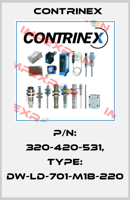 p/n: 320-420-531, Type: DW-LD-701-M18-220 Contrinex