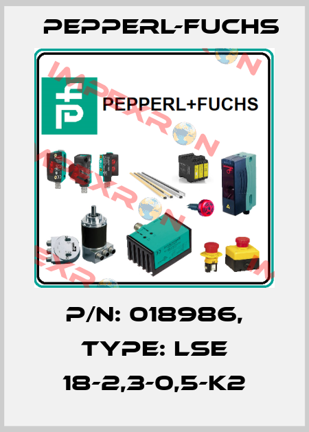 p/n: 018986, Type: LSE 18-2,3-0,5-K2 Pepperl-Fuchs
