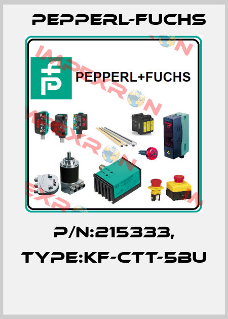 P/N:215333, Type:KF-CTT-5BU  Pepperl-Fuchs