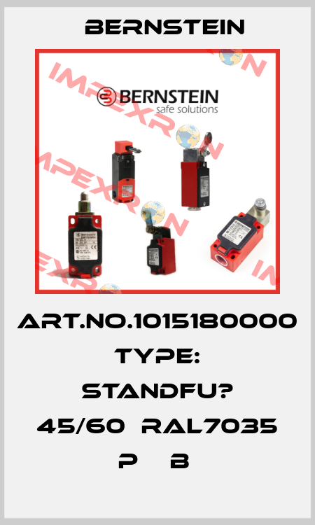 Art.No.1015180000 Type: STANDFU? 45/60  RAL7035 P    B  Bernstein
