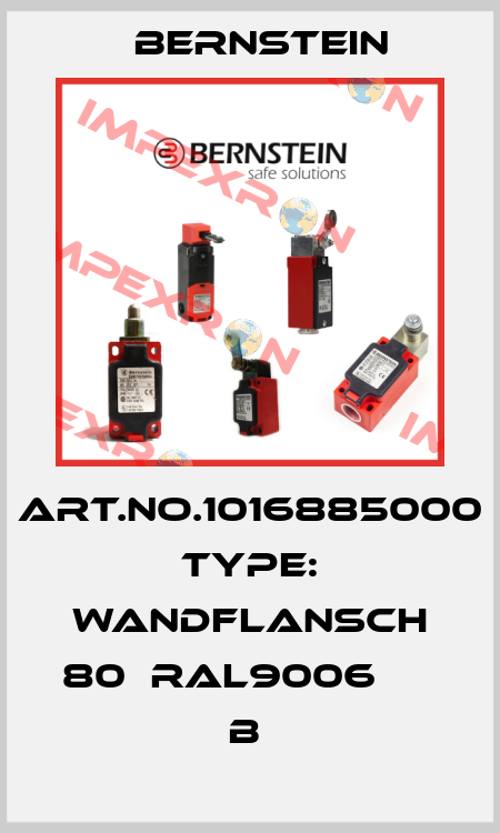 Art.No.1016885000 Type: WANDFLANSCH 80  RAL9006      B  Bernstein