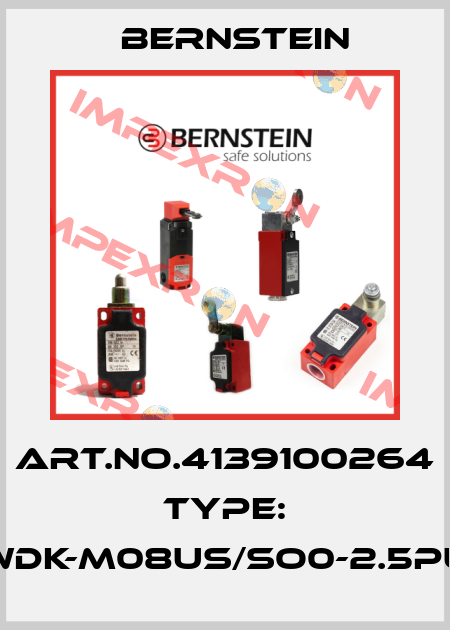 Art.No.4139100264 Type: WDK-M08US/SO0-2.5PU Bernstein