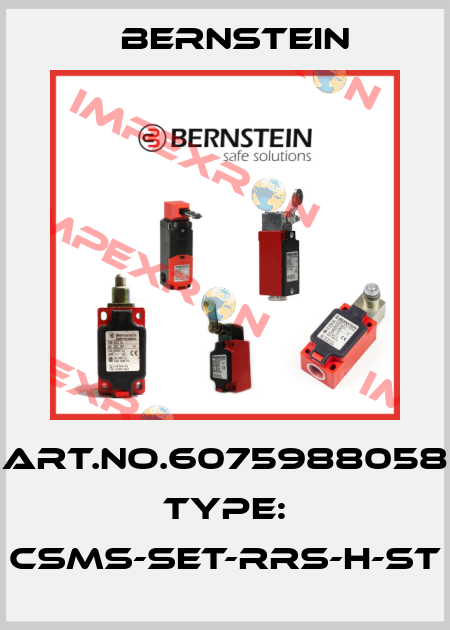 Art.No.6075988058 Type: CSMS-SET-RRS-H-ST Bernstein
