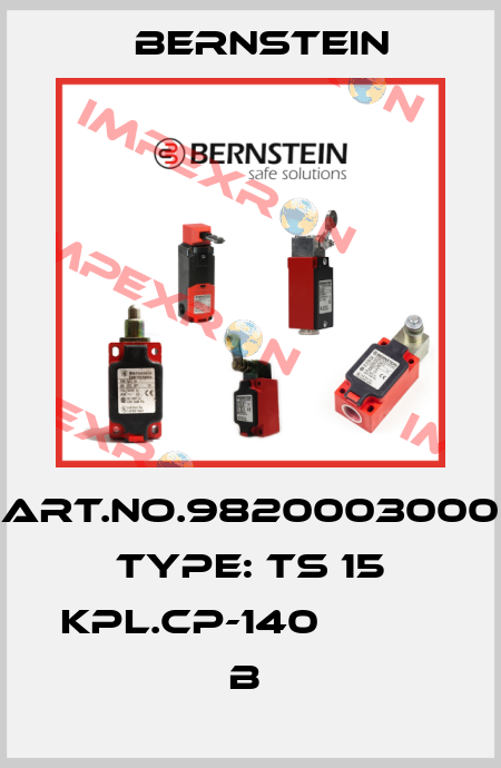 Art.No.9820003000 Type: TS 15 KPL.CP-140             B  Bernstein