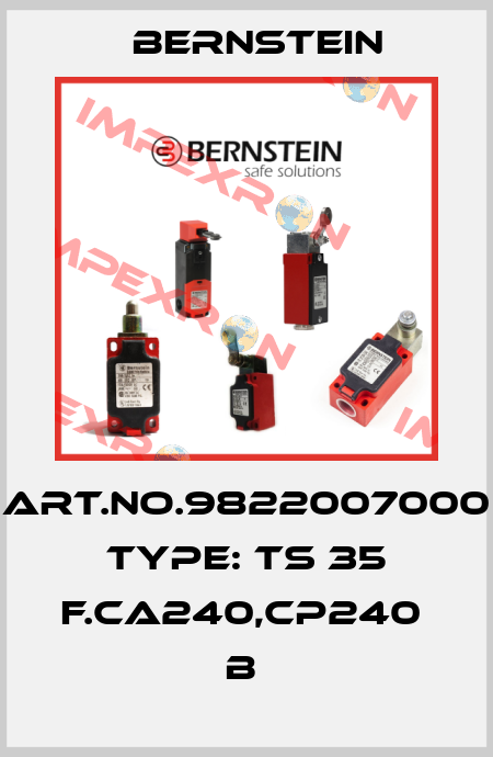 Art.No.9822007000 Type: TS 35 F.CA240,CP240          B  Bernstein