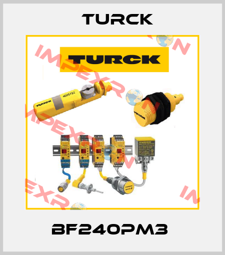 BF240PM3  Turck