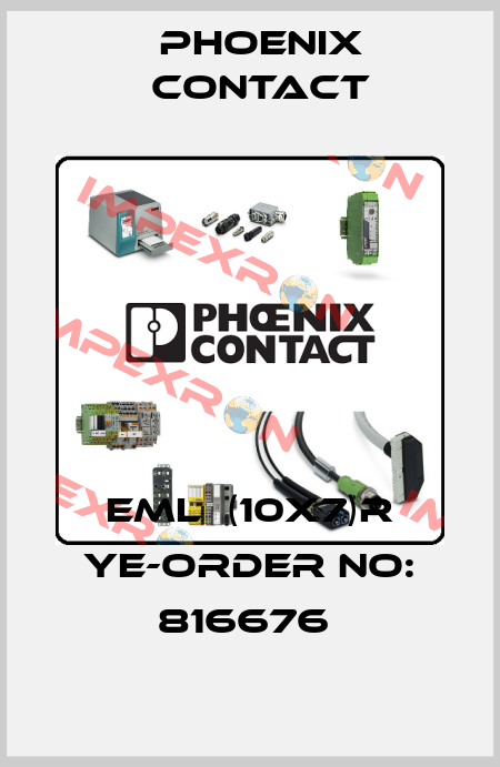 EML  (10X7)R YE-ORDER NO: 816676  Phoenix Contact