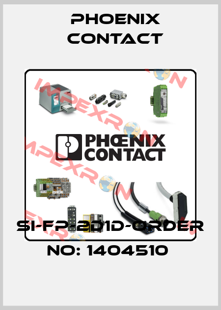 SI-FP-2D1D-ORDER NO: 1404510  Phoenix Contact