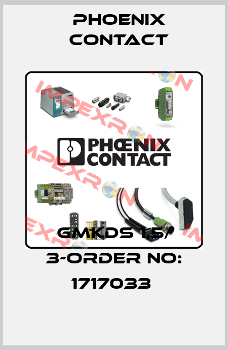 GMKDS 1,5/ 3-ORDER NO: 1717033  Phoenix Contact