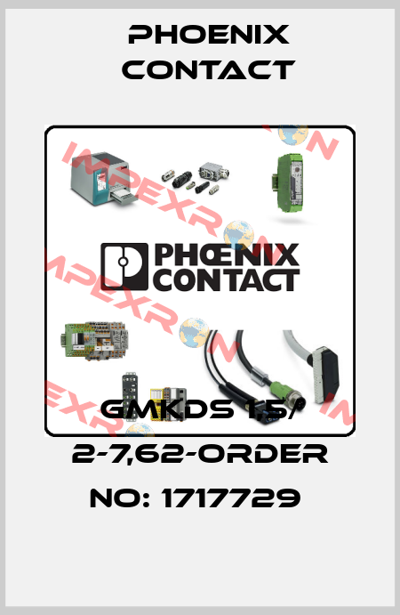 GMKDS 1,5/ 2-7,62-ORDER NO: 1717729  Phoenix Contact