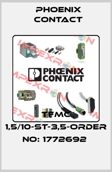 TFMC 1,5/10-ST-3,5-ORDER NO: 1772692  Phoenix Contact