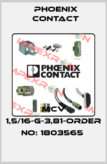 MCV 1,5/16-G-3,81-ORDER NO: 1803565  Phoenix Contact