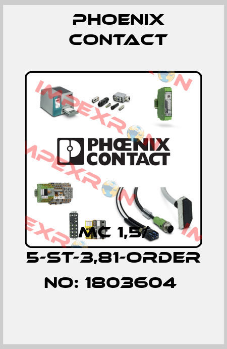 MC 1,5/ 5-ST-3,81-ORDER NO: 1803604  Phoenix Contact