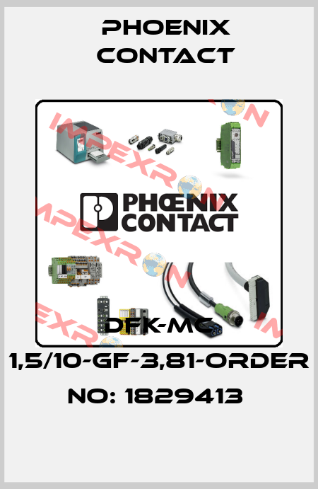DFK-MC 1,5/10-GF-3,81-ORDER NO: 1829413  Phoenix Contact