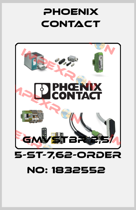 GMVSTBR 2,5/ 5-ST-7,62-ORDER NO: 1832552  Phoenix Contact
