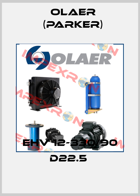 EHV 12-330/90 D22.5  Olaer (Parker)
