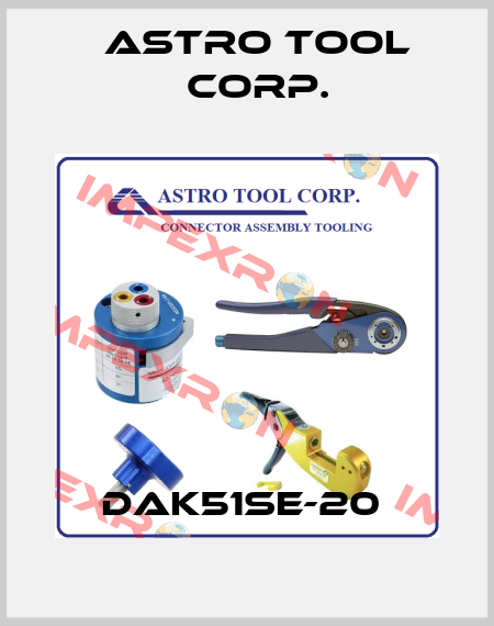 DAK51SE-20  Astro Tool Corp.