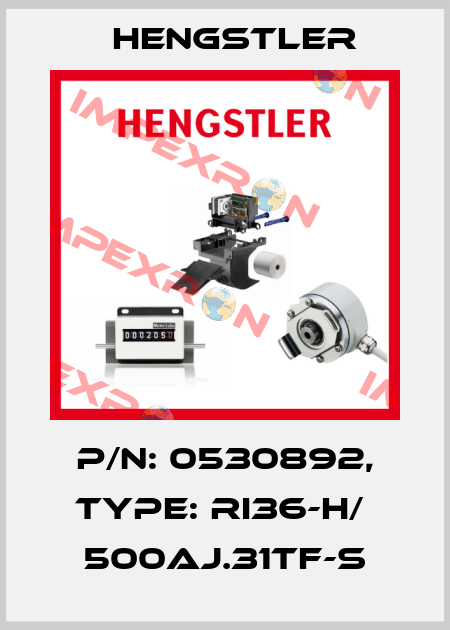 p/n: 0530892, Type: RI36-H/  500AJ.31TF-S Hengstler