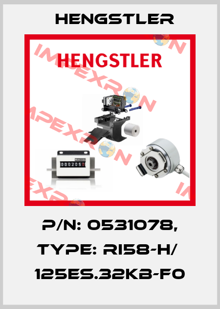 p/n: 0531078, Type: RI58-H/  125ES.32KB-F0 Hengstler