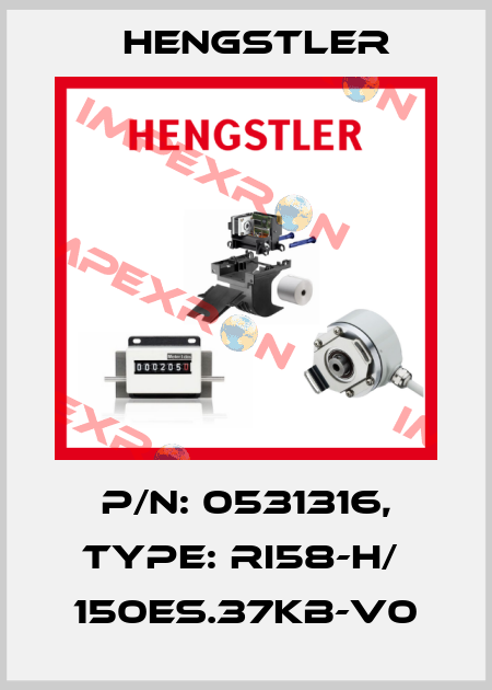 p/n: 0531316, Type: RI58-H/  150ES.37KB-V0 Hengstler