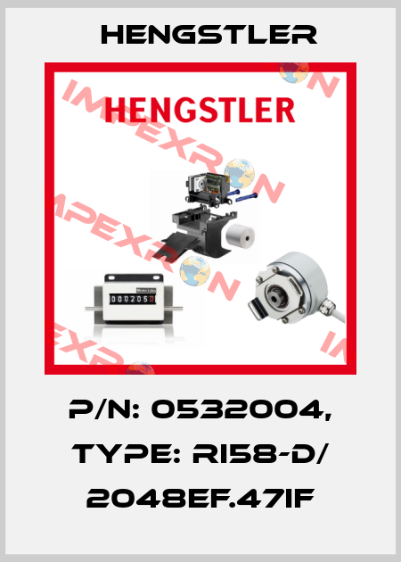 p/n: 0532004, Type: RI58-D/ 2048EF.47IF Hengstler