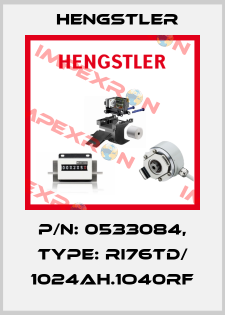 p/n: 0533084, Type: RI76TD/ 1024AH.1O40RF Hengstler