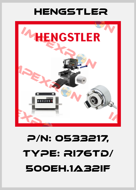 p/n: 0533217, Type: RI76TD/ 500EH.1A32IF Hengstler
