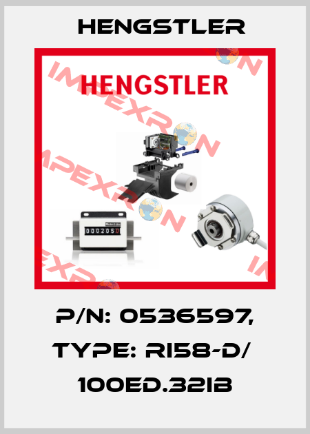 p/n: 0536597, Type: RI58-D/  100ED.32IB Hengstler