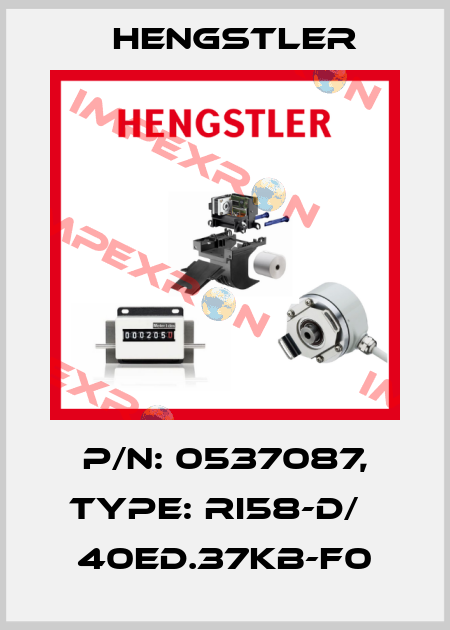 p/n: 0537087, Type: RI58-D/   40ED.37KB-F0 Hengstler