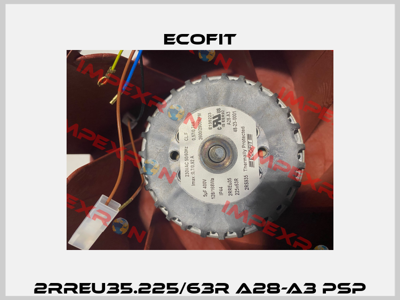 2RREU35.225/63R A28-A3 PSP Ecofit