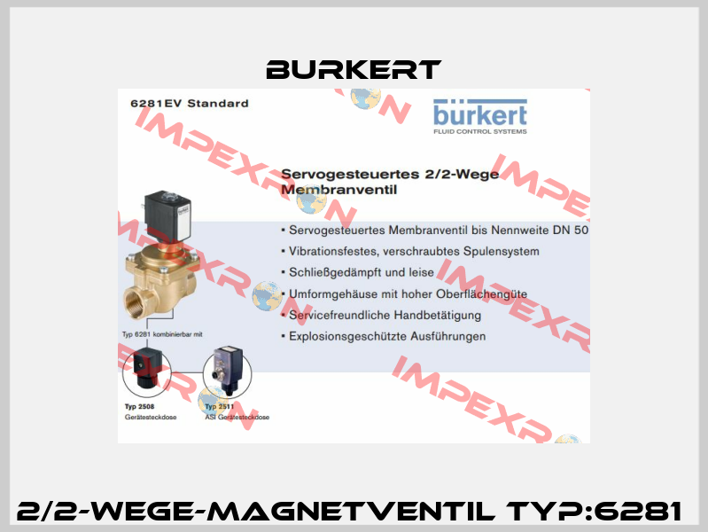 2/2-Wege-Magnetventil Typ:6281  Burkert