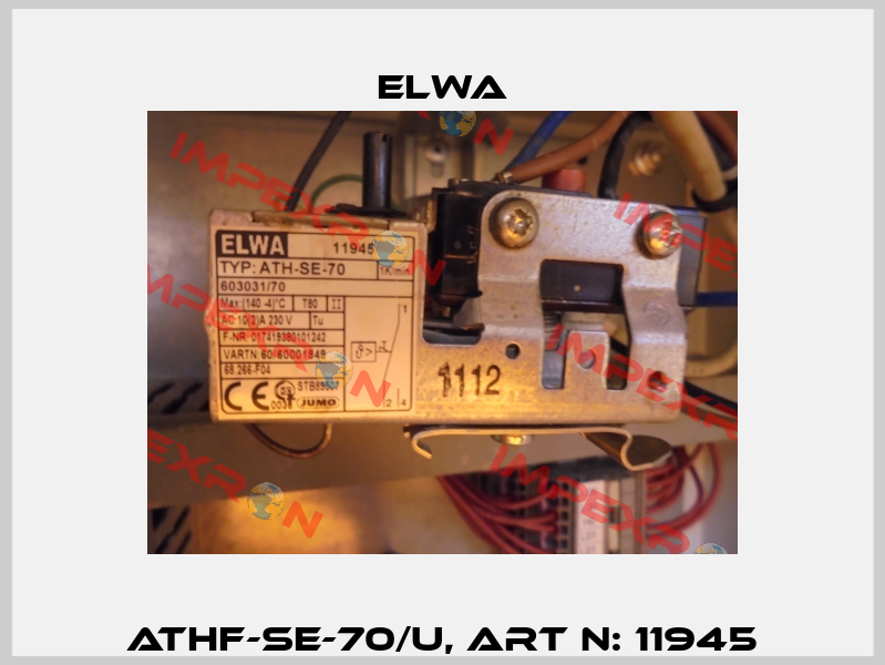 ATHF-SE-70/U, Art N: 11945 Elwa