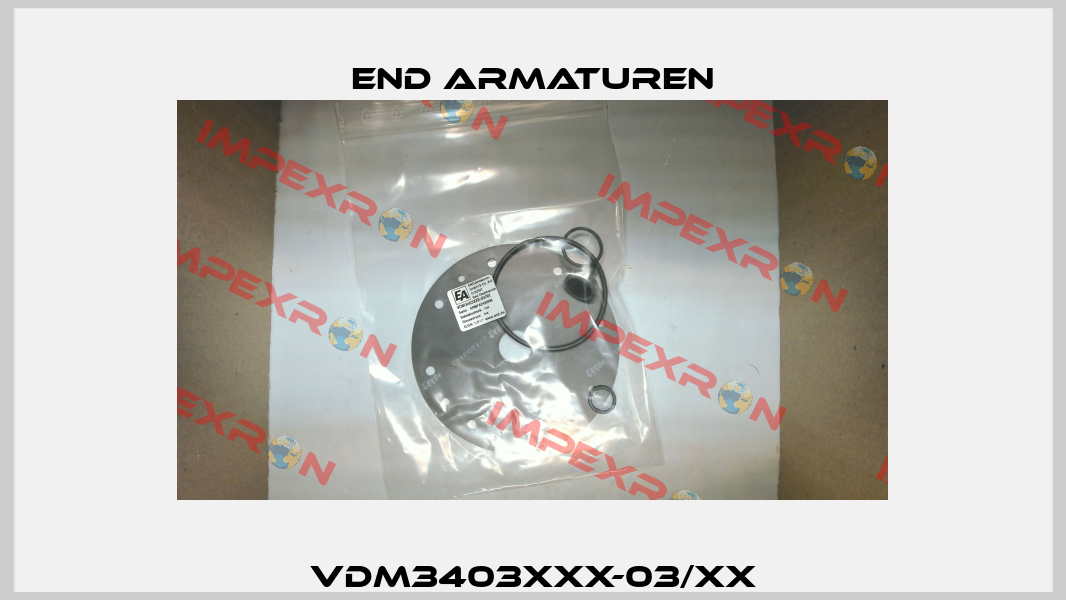 VDM3403XXX-03/XX End Armaturen