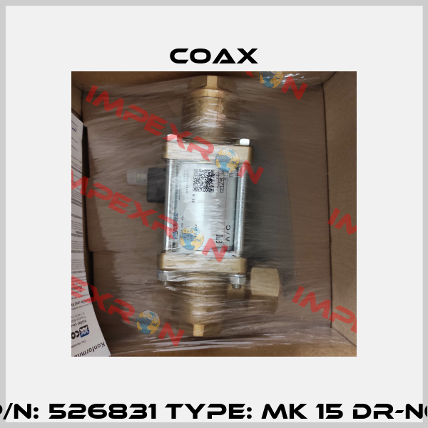 P/N: 526831 Type: MK 15 DR-NO Coax