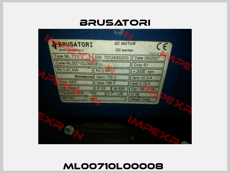 ML00710L00008  Brusatori