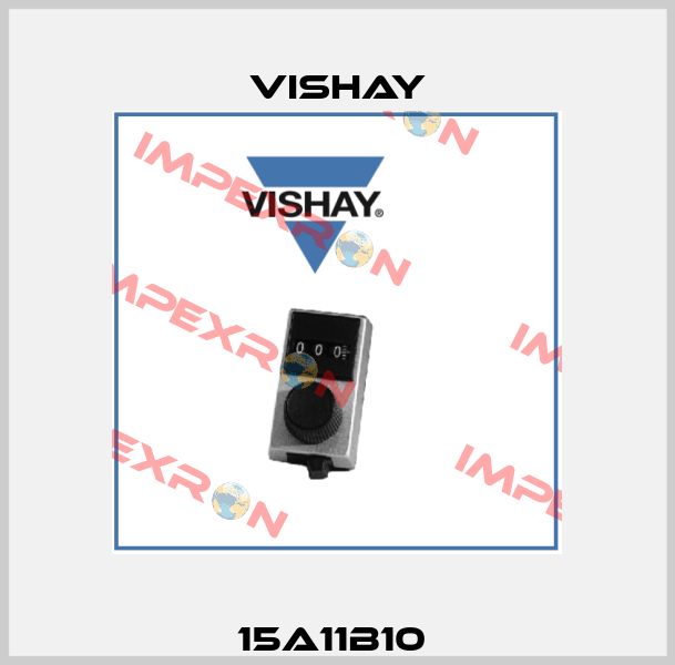 15A11B10  Vishay