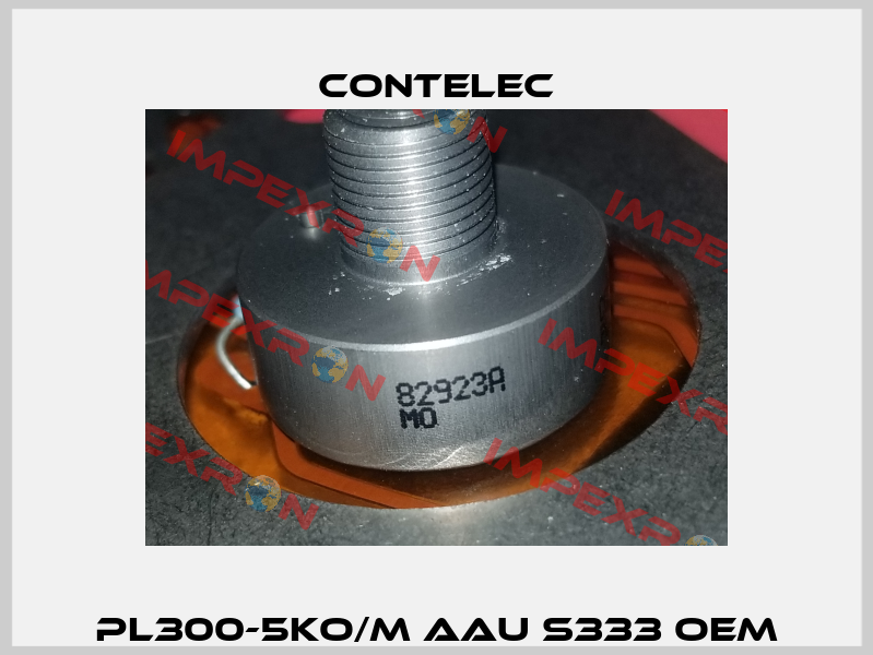 PL300-5KO/M AAU S333 oem Contelec